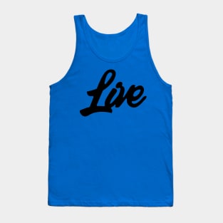 Live Tank Top